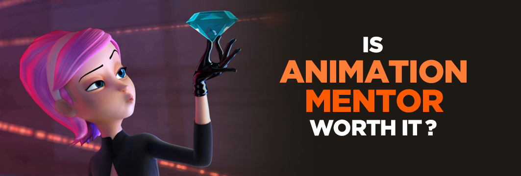 Webinar Recap: Is Animation Mentor Worth It?