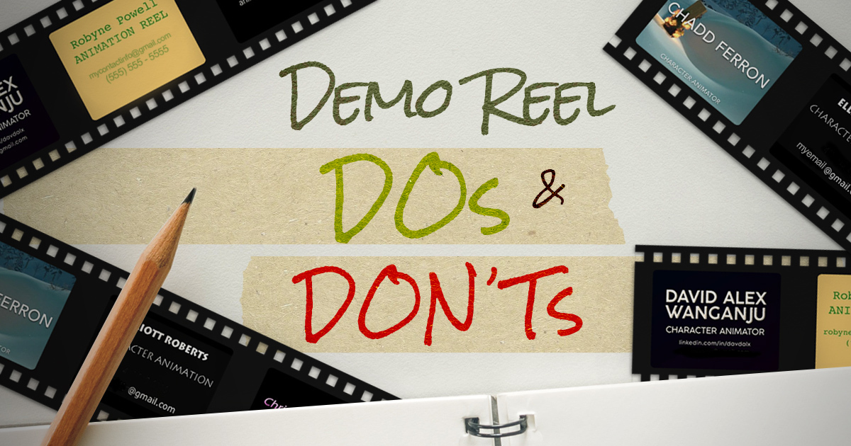Demo Reel Dos and Don'ts
