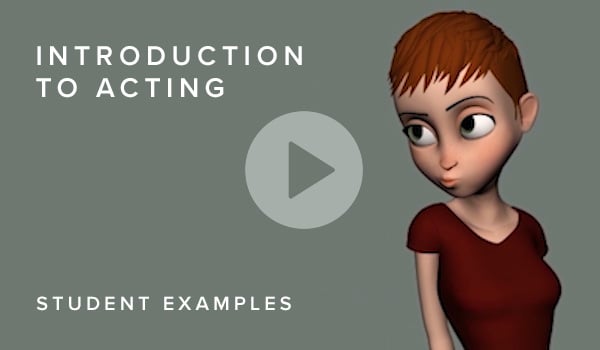Introduction to Acting - Animation Mentor