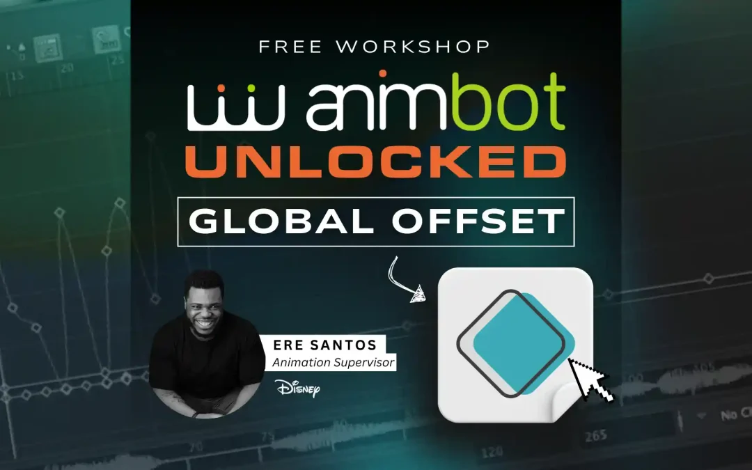 Free Workshop: animBot Global Offset Tool