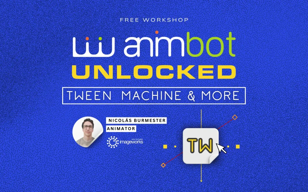 Free Workshop: animBot Tween Machine & More