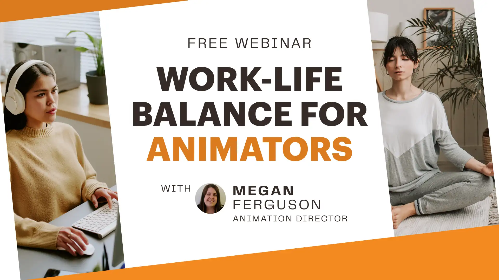 Work-Life Balance for Animators