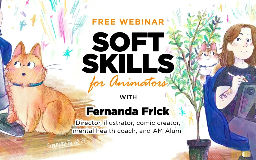 Free Webinar: Soft Skills for Animators