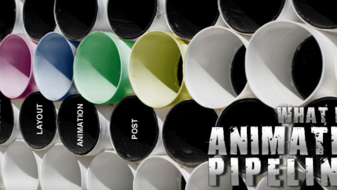 What is an Animation Pipeline?