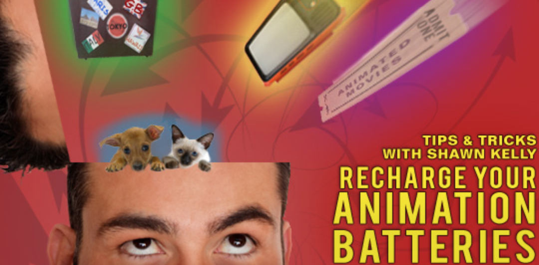 Recharge Your Animation Batteries